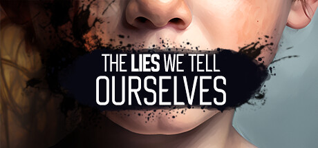 我们告诉自己的谎言/The Lies We Tell Ourselves-小树基地