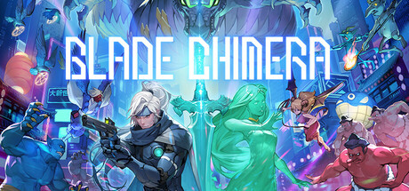 幻刃奇美拉/BLADE CHIMERA-小树基地