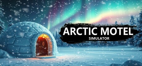 北极汽车旅馆模拟器/Arctic Motel Simulator-小树基地