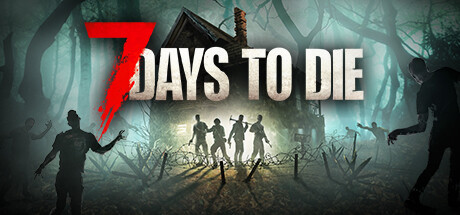 七日杀/7 Days to Die 单机/联机版（更新v1.3.B9）-小树基地