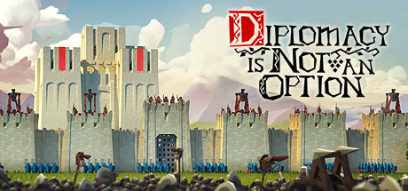 要战便战/Diplomacy is Not an Option （更新v1.0.42r）-小树基地