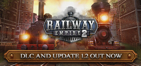 铁路帝国2/Railway Empire 2 （v1.6.0.63057—更新美丽意大利DLC）-小树基地