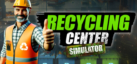 垃圾回收中心模拟器/Recycling Center Simulator （更新v1.4.34）-小树基地
