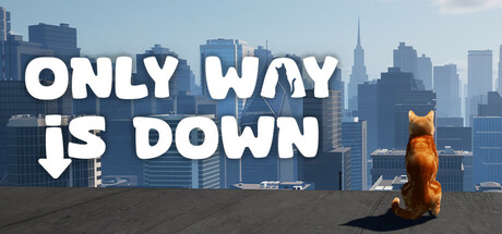 唯一的路就是往下走/Only Way is Down-小树基地