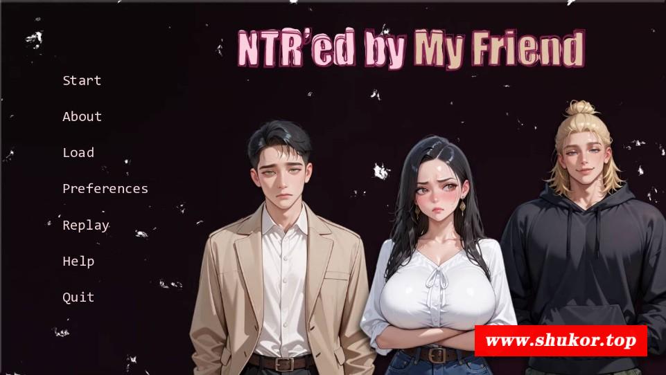 [PC-SLG游戏] [SLG/官中/NTR] 被我的朋友NTR了/NTR’ed By My Friend Ver0.5.1 官方中文 [454M/BD][bpyntr051]-小树基地